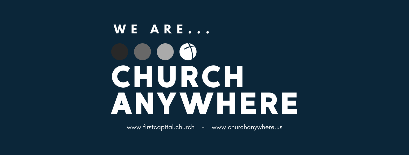 Church Anywhere Sundays 2:45 PM – 3:15 PM